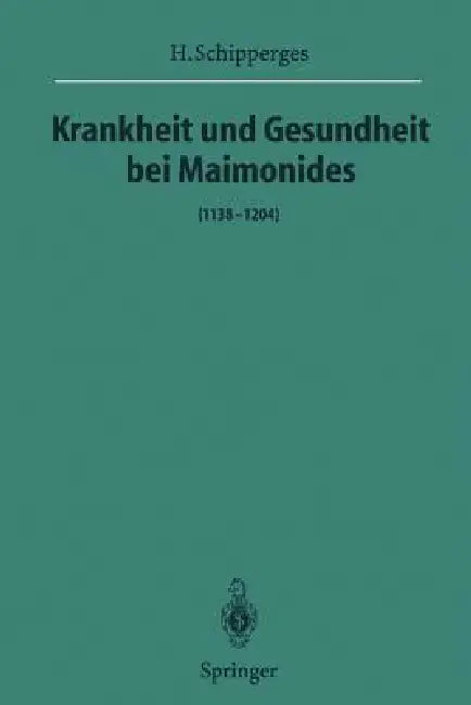 Buy Krankheit Und Gesundheit Bei Maimonides (English, H. Schipperges) Online at Best Price - BookBajar