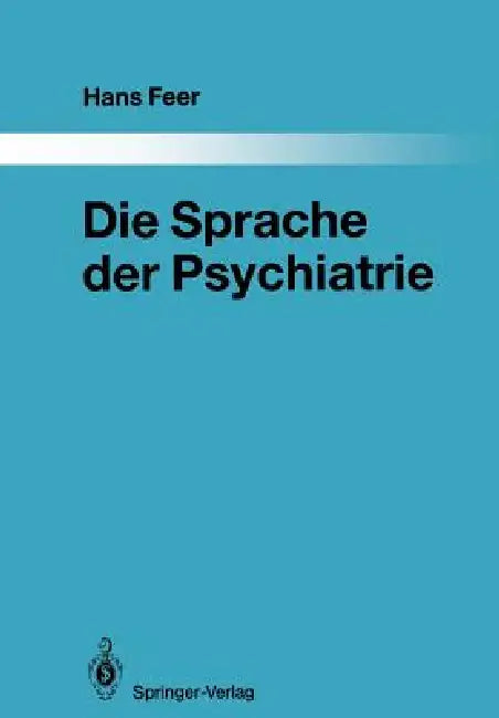 Die Sprache Der Psychiatrie (English, Hans Feer) - Image 1 - BookBajar