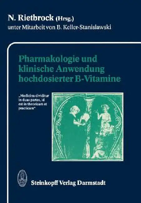 Buy Pharmakologie Und Klinische Anwendung Hochdosierter B-Vitamine (English, N. Rietbrock) Online at Best Price - BookBajar