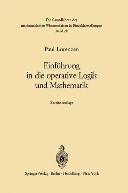 Buy Einführung in Die Operative Logik Und Mathematik (English, Paul Lorenzen) Online at Best Price - BookBajar