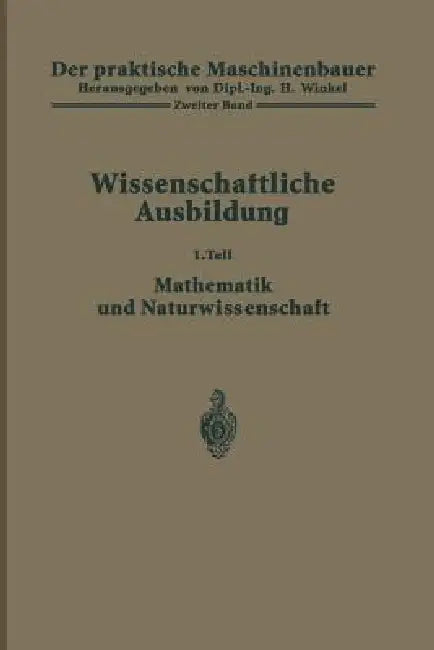 Buy Der Praktische Maschinenbauer (English, H. Winkel | K. Ruegg | H. Winkel) Online at Best Price - BookBajar