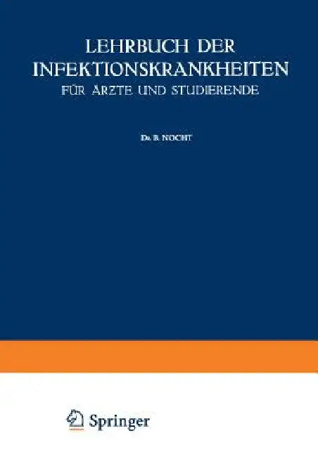 Buy Lehrbuch Der Infektionskrankheiten Für Ärzte Und Studierende (English, G. Jochmann | B. Nocht | E. Paschen) Online at Best Price - BookBajar