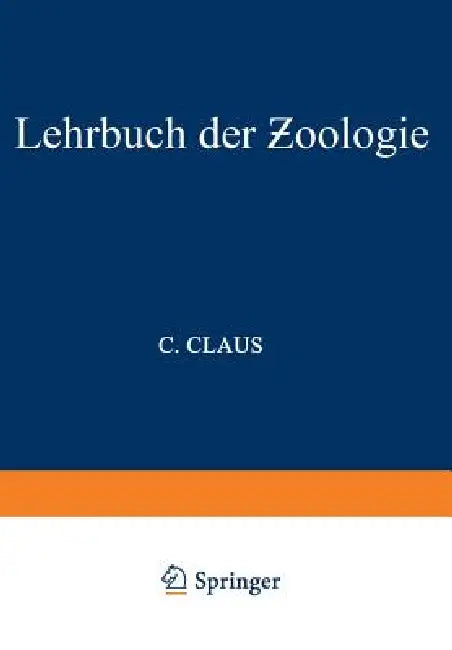 Buy Lehrbuch Der Zoologie (English, C. Claus | Karl Grobben | Alfred Kühn) Online at Best Price - BookBajar
