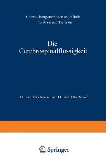 Buy Die Cerebrospinalflüssigkeit (English, Fritz Roeder | Otto Rehm) Online at Best Price - BookBajar