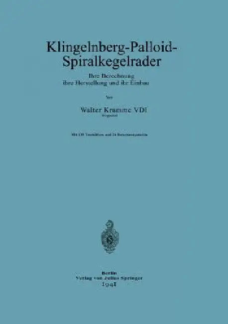 Buy Klingelnberg-Palloid-Spiralkegelräder (English, Walter Krumme) Online at Best Price - BookBajar