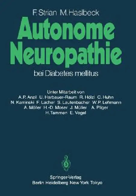 Buy Autonome Neuropathie Bei Diabetes Mellitus (English, Friedrich Strian | D. Ploog | Manfred Haslbeck) Online at Best Price - BookBajar