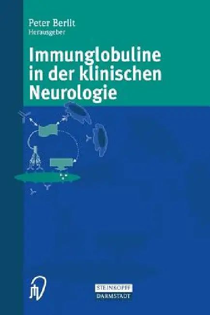 Buy Immunglobuline in Der Klinischen Neurologie (English, Peter Berlit) Online at Best Price - BookBajar