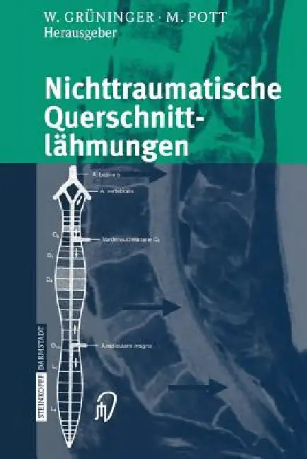 Buy Nichttraumatische Querschnittlähmungen (English, Werner Grüninger | Michael Pott) Online at Best Price - BookBajar