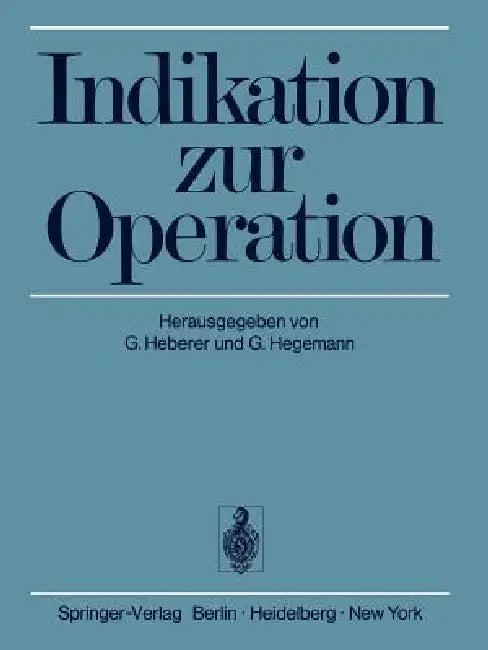 Buy Indikation Zur Operation (English, G. Heberer | G. Hegemann) Online at Best Price - BookBajar