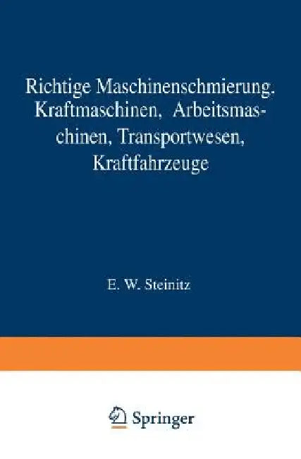 Buy Richtige Maschinenschmierung (English, E. W. Steinitz) Online at Best Price - BookBajar