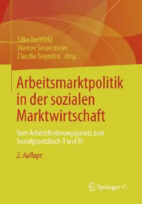 Buy Arbeitsmarktpolitik in Der Sozialen Marktwirtschaft (English, Silke Bothfeld | Werner Sesselmeier | Claudia Bogedan) Online at Best Price - BookBajar