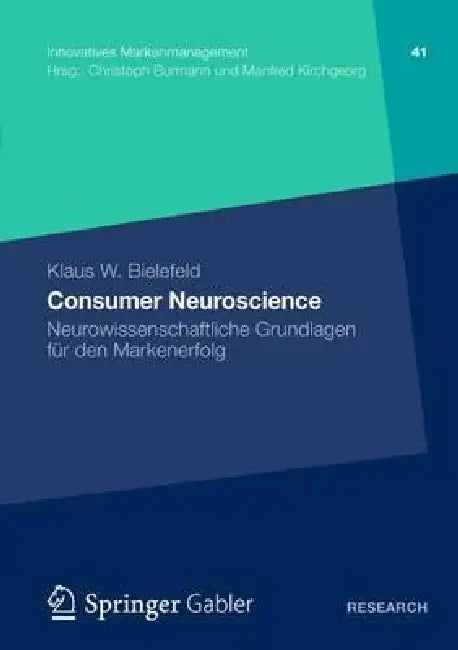 Buy Consumer Neuroscience (English, Klaus W. Bielefeld) Online at Best Price - BookBajar