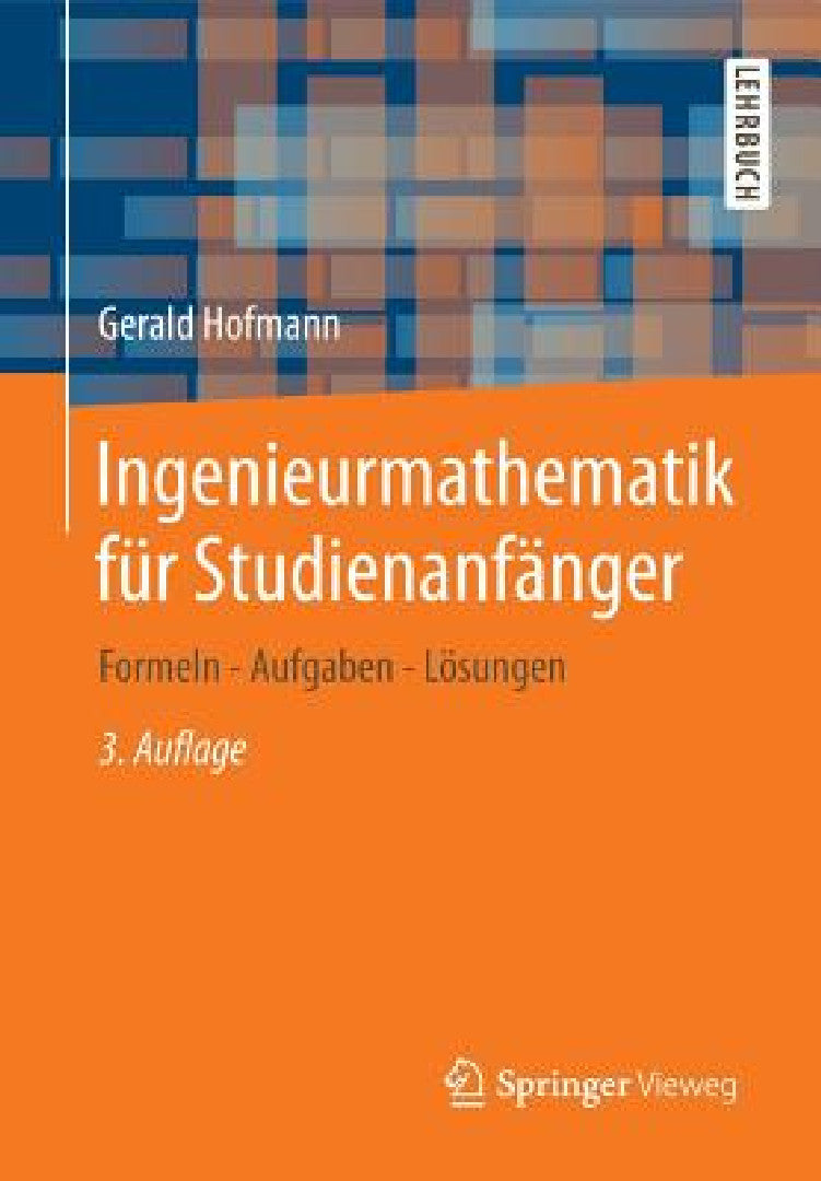Buy Ingenieurmathematik Für Studienanfänger (English, Gerald Hofmann) Online at Best Price - BookBajar