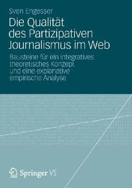 Buy Die Qualität Des Partizipativen Journalismus Im Web (English, Sven Engesser) Online at Best Price - BookBajar