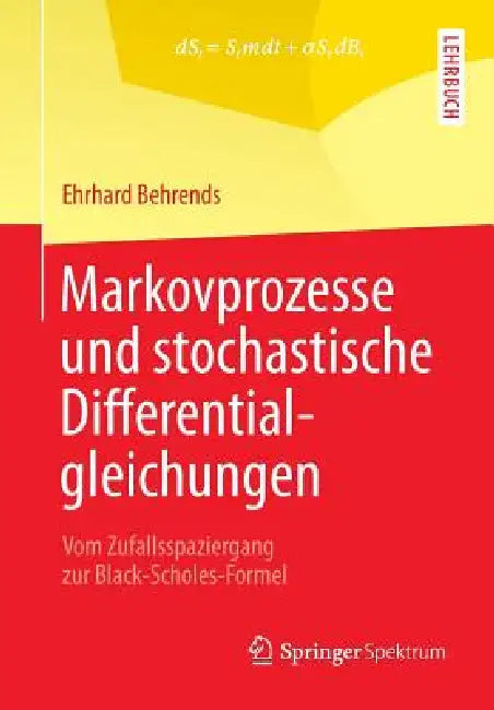 Buy Markovprozesse Und Stochastische Differentialgleichungen (English, Ehrhard Behrends) Online at Best Price - BookBajar
