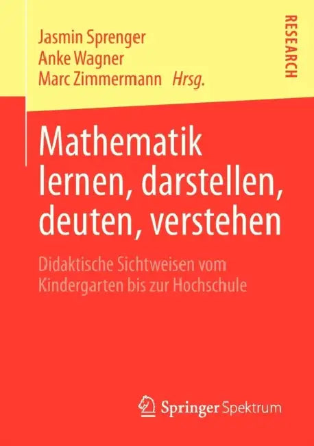 Buy Mathematik Lernen, Darstellen, Deuten, Verstehen (English, Jasmin Sprenger | Anke Wagner | Marc Zimmermann) Online at Best Price - BookBajar