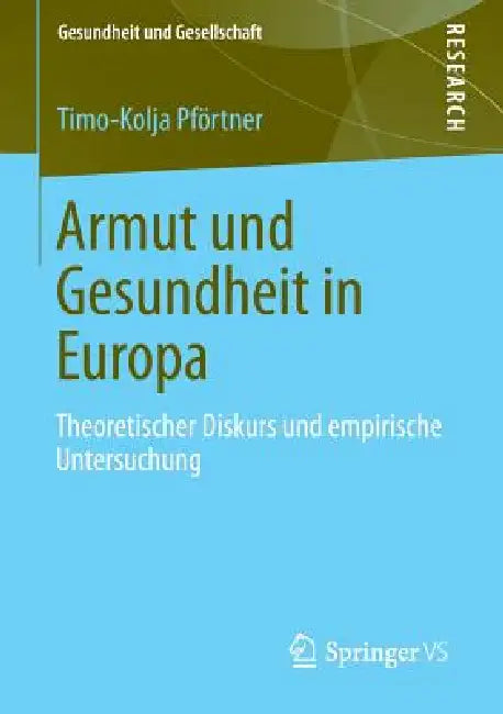 Buy Armut Und Gesundheit in Europa (English, Timo-Kolja Pförtner) Online at Best Price - BookBajar