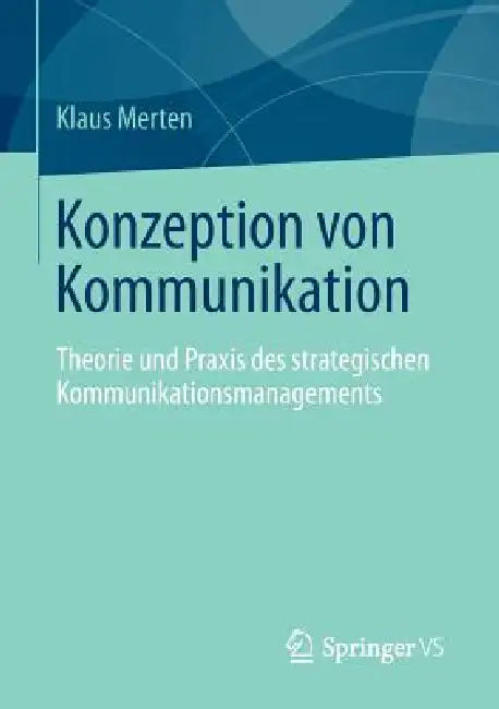 Buy Konzeption Von Kommunikation (English, Klaus Merten) Online at Best Price - BookBajar