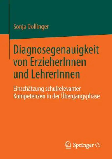 Buy Diagnosegenauigkeit Von Erzieherinnen Und Lehrerinnen (English, Sonja Dollinger) Online at Best Price - BookBajar