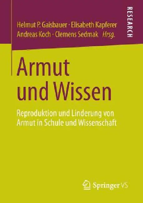 Buy Armut Und Wissen (English, Helmut P. Gaisbauer | Elisabeth Kapferer | Andreas Koch) Online at Best Price - BookBajar