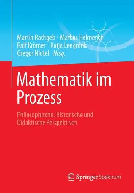 Buy Mathematik Im Prozess (English, Martin Rathgeb | Markus Helmerich | Ralf Krömer) Online at Best Price - BookBajar