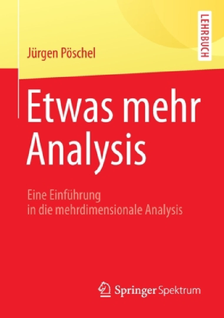 Buy Etwas Mehr Analysis (English, Jürgen Pöschel) Online at Best Price - BookBajar