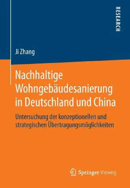 Buy Nachhaltige Wohngebäudesanierung in Deutschland Und China (English, Ji Zhang) Online at Best Price - BookBajar