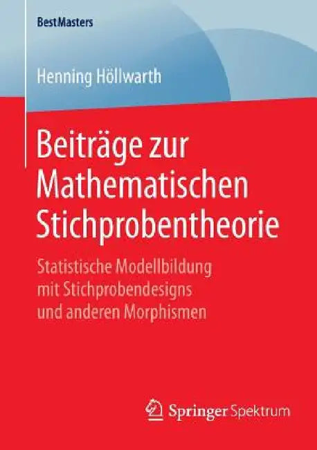 Buy Beiträge Zur Mathematischen Stichprobentheorie (English, Henning Höllwarth) Online at Best Price - BookBajar