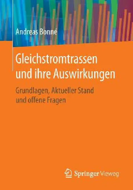 Buy Gleichstromtrassen Und Ihre Auswirkungen (English, Andreas Bonné) Online at Best Price - BookBajar