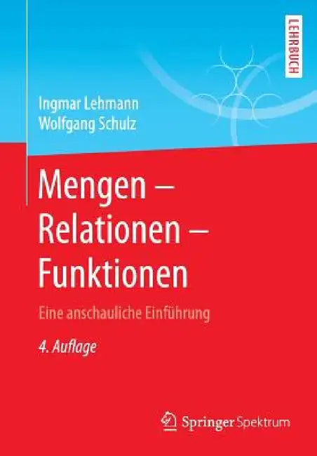 Buy Mengen - Relationen - Funktionen (English, Ingmar Lehmann | Wolfgang Schulz) Online at Best Price - BookBajar