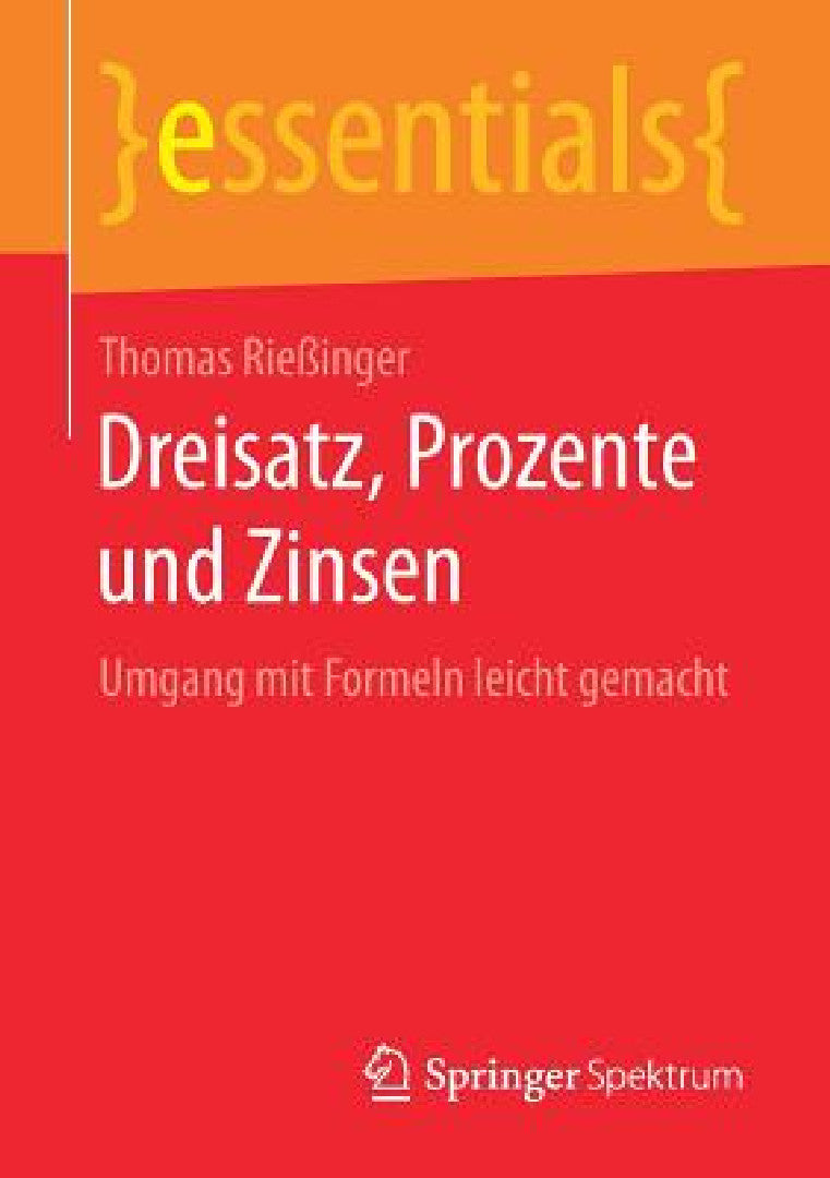 Buy Dreisatz, Prozente Und Zinsen (English, Thomas Rießinger) Online at Best Price - BookBajar