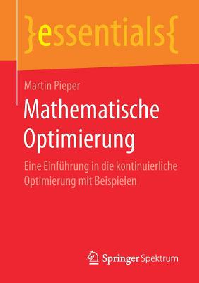 Buy Mathematische Optimierung (English, Martin Pieper) Online at Best Price - BookBajar
