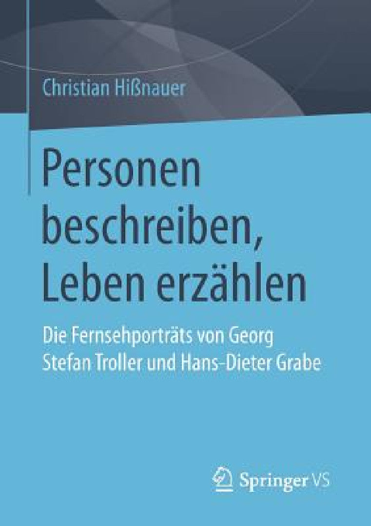 Buy Personen Beschreiben, Leben Erzählen (English, Christian Hißnauer) Online at Best Price - BookBajar