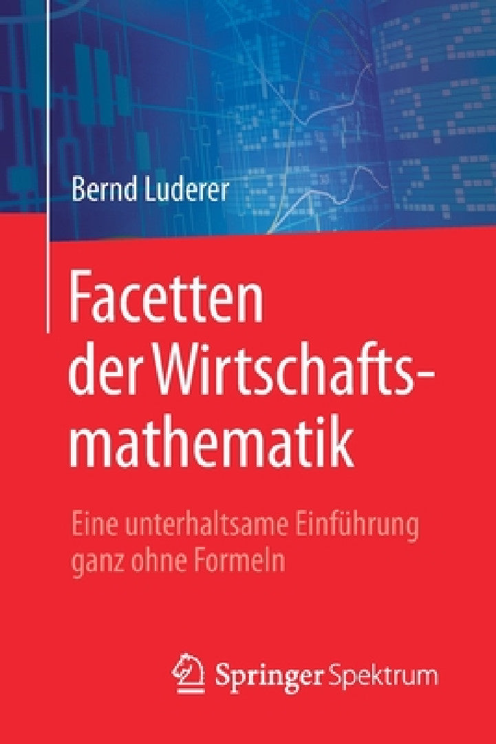 Buy Facetten Der Wirtschaftsmathematik (English, Bernd Luderer) Online at Best Price - BookBajar