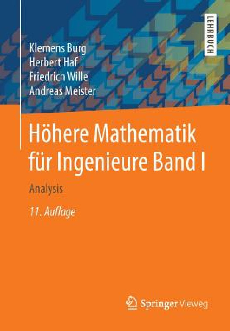 Buy Höhere Mathematik Für Ingenieure Band I (English, Klemens Burg | Herbert Haf | Friedrich Wille) Online at Best Price - BookBajar