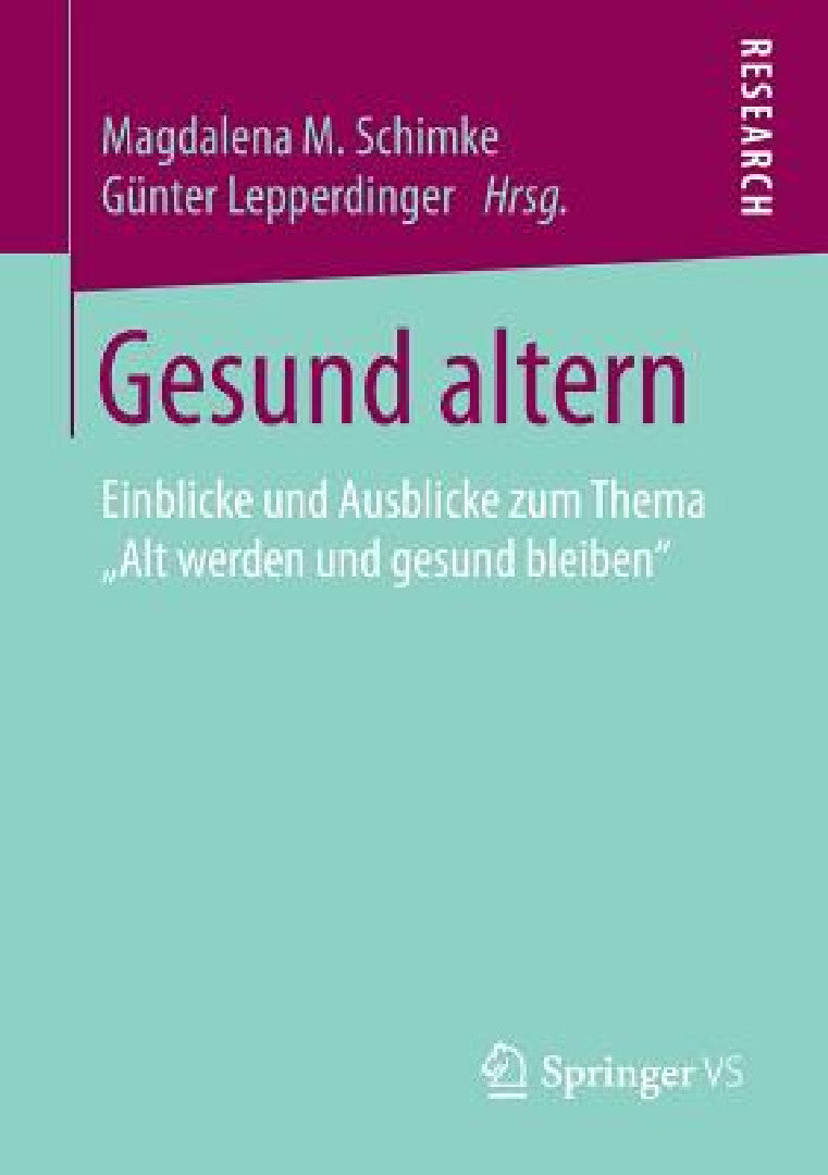 Buy Gesund Altern (English, Magdalena M. Schimke | Günter Lepperdinger) Online at Best Price - BookBajar