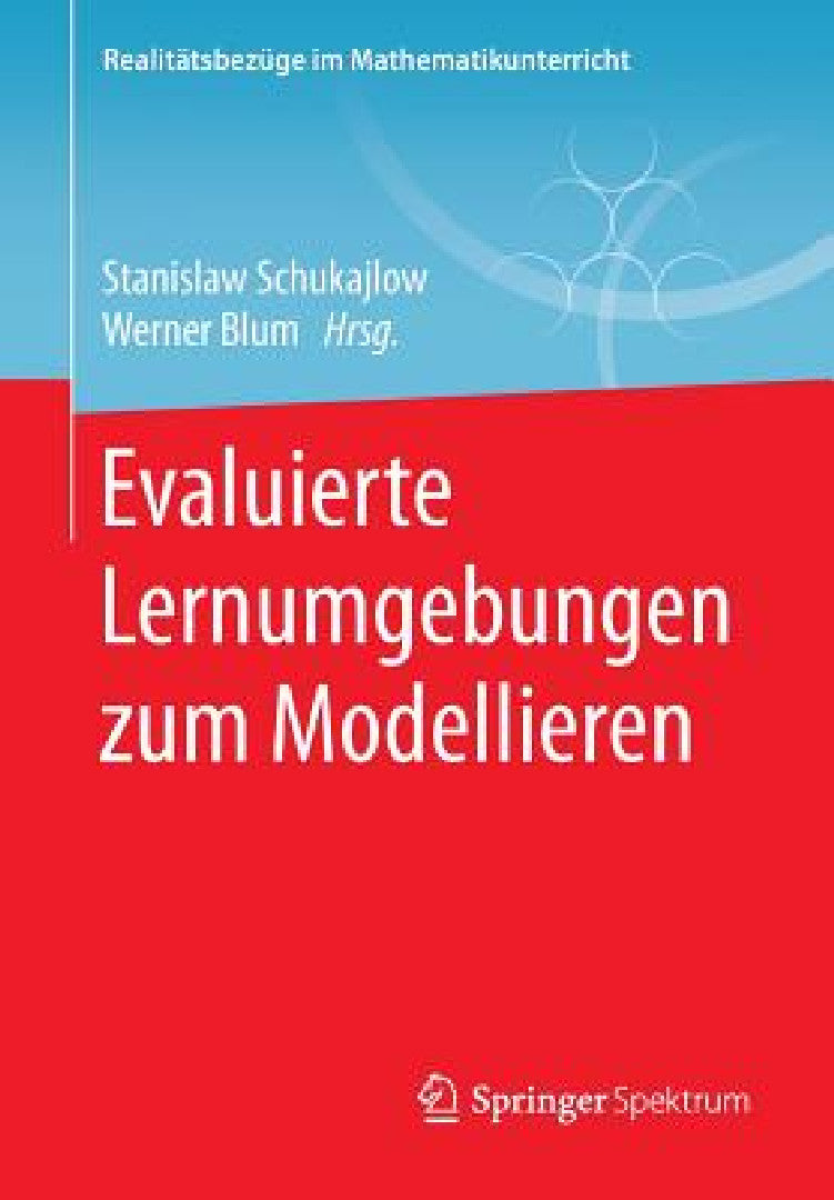Buy Evaluierte Lernumgebungen Zum Modellieren (English, Stanislaw Schukajlow | Werner Blum) Online at Best Price - BookBajar