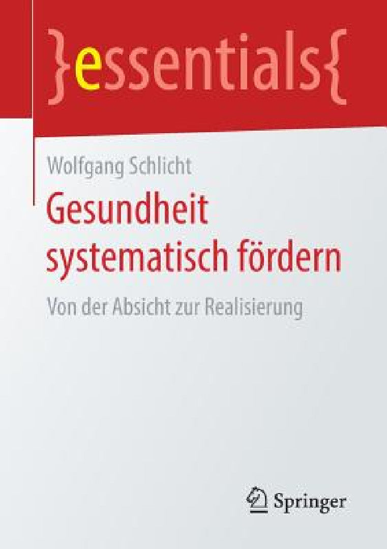 Buy Gesundheit Systematisch Fördern (English, Wolfgang Schlicht) Online at Best Price - BookBajar