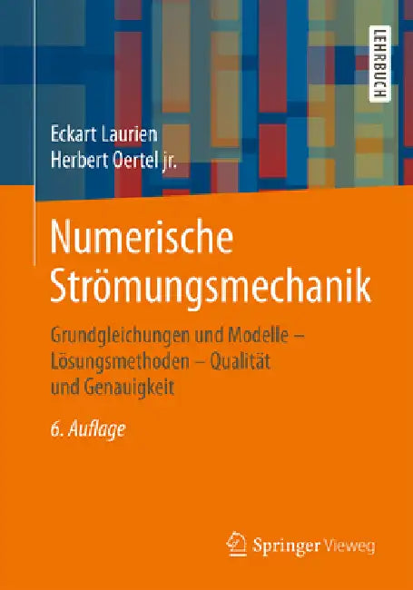 Buy Numerische Strömungsmechanik (English, Eckart Laurien | Herbert Oertel Jr) Online at Best Price - BookBajar