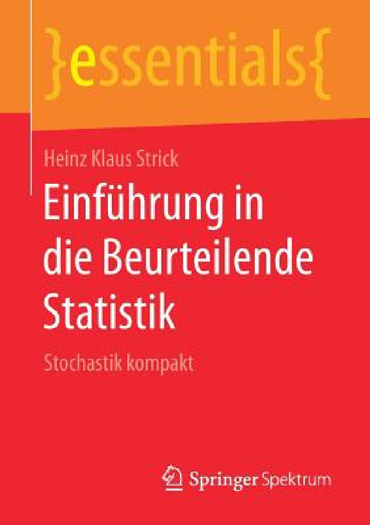 Buy Einführung in Die Beurteilende Statistik (English, Heinz Klaus Strick) Online at Best Price - BookBajar