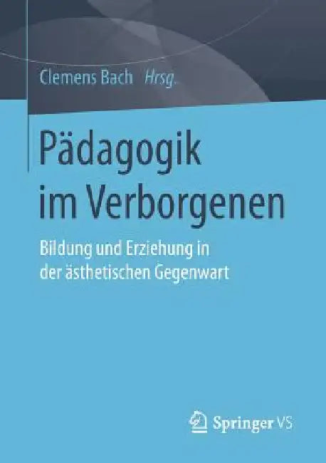 Pädagogik Im Verborgenen (English, Clemens Bach) - Image 1 - BookBajar