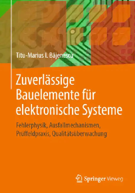 Zuverlässige Bauelemente Für Elektronische Systeme (English, Titu-Marius I. Băjenescu) - Image 1 - BookBajar