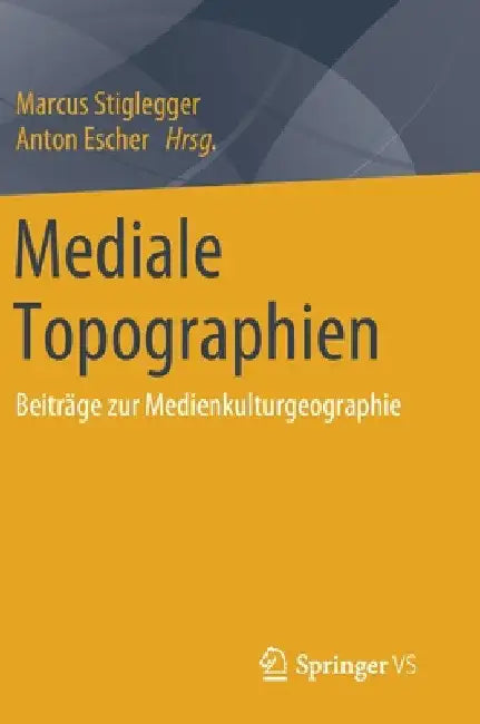 Buy Mediale Topographien (English, Marcus Stiglegger | Anton Escher) Online at Best Price - BookBajar