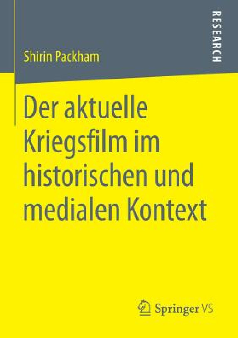 Buy Der Aktuelle Kriegsfilm Im Historischen Und Medialen Kontext (English, Shirin Packham) Online at Best Price - BookBajar
