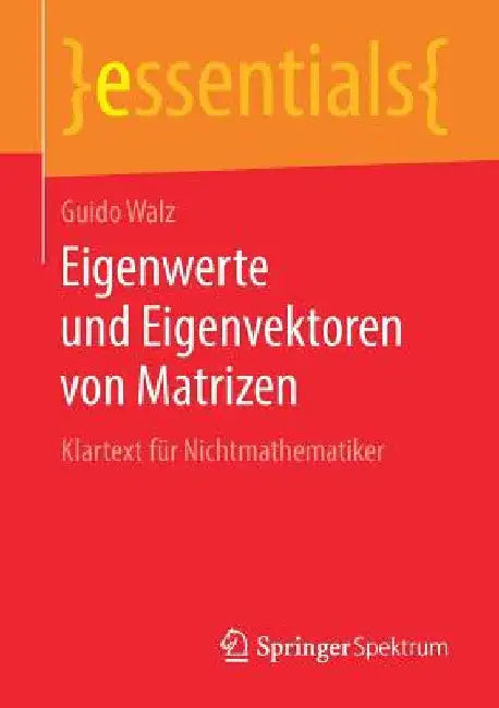Buy Eigenwerte Und Eigenvektoren Von Matrizen (English, Guido Walz) Online at Best Price - BookBajar