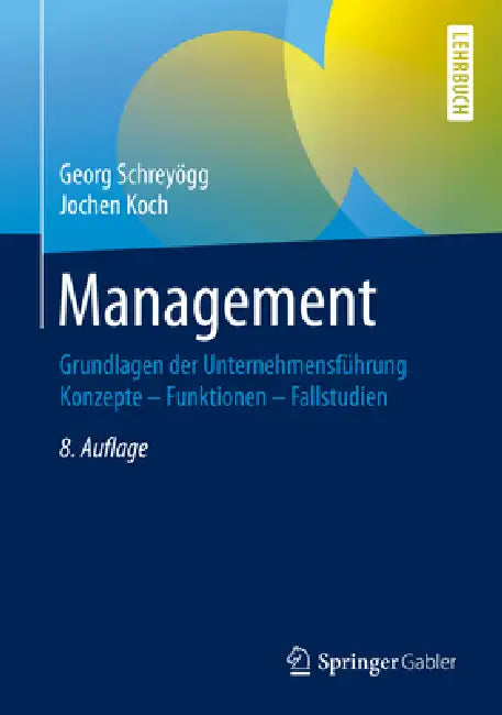 Buy Management (English, Georg Schreyögg | Jochen Koch) Online at Best Price - BookBajar