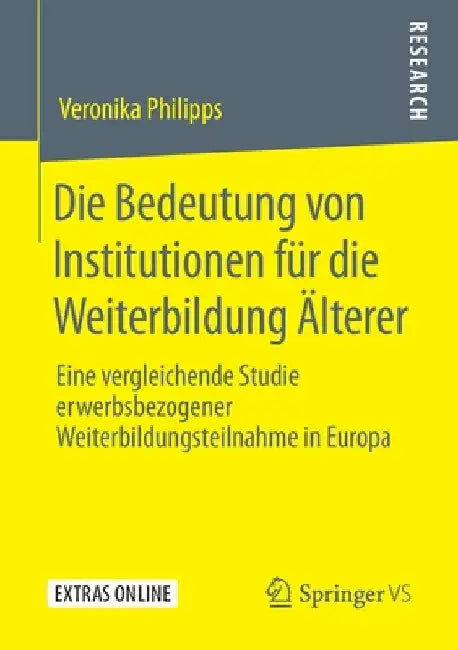 Die Bedeutung Von Institutionen Für Die Weiterbildung Älterer (English, Veronika Philipps) - Image 1 - BookBajar