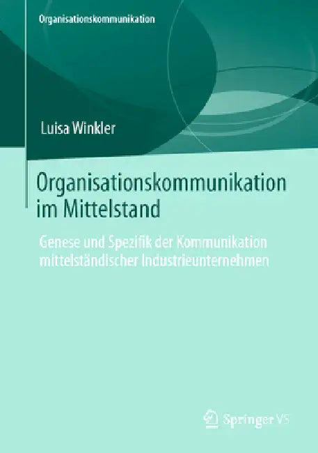 Buy Organisationskommunikation Im Mittelstand (English, Luisa Winkler) Online at Best Price - BookBajar
