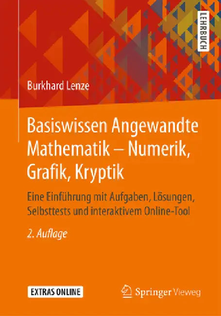 Buy Basiswissen Angewandte Mathematik - Numerik, Grafik, Kryptik (English, Burkhard Lenze) Online at Best Price - BookBajar