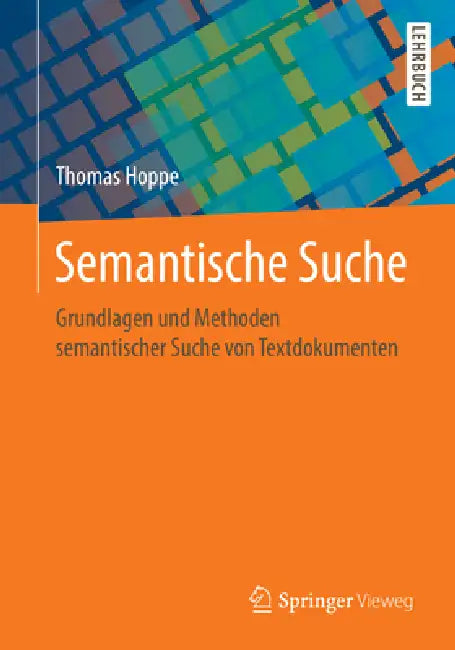 Buy Semantische Suche (English, Thomas Hoppe | Bernhard Humm) Online at Best Price - BookBajar